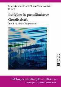 Religion in Postsaekularer Gesellschaft