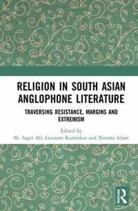 Religion in South Asian Anglophone Literature