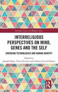 Interreligious Perspectives on Mind, Genes and the Self