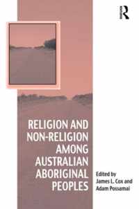 Religion and Non-Religion among Australian Aboriginal Peoples