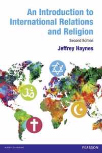 An Introduction to International Relations and Religion