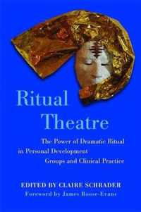 Ritual Theatre - Theatre Of Healing