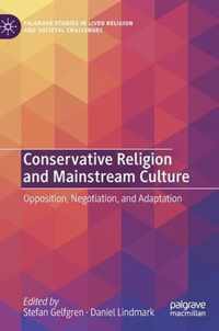 Conservative Religion and Mainstream Culture