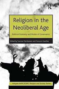 Religion in the Neoliberal Age