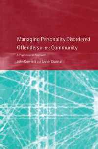 Managing Personality Disordered Offenders in the Community