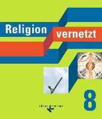 Religion vernetzt 8