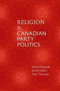 Religion and Canadian Party Politics