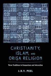 Christianity, Islam, and Orisa Religion