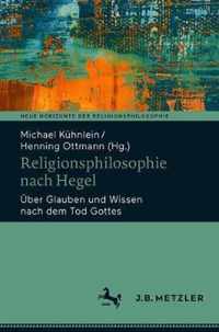 Religionsphilosophie nach Hegel