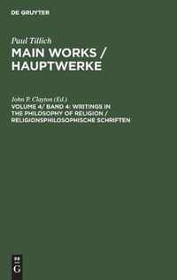 Writings in the Philosophy of Religion / Religionsphilosophische Schriften