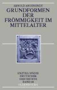 Grundformen Der Frommigkeit Im Mittelalter