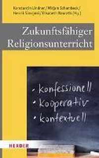 Zukunftsfahiger Religionsunterricht