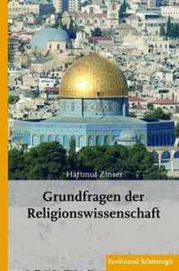 Grundfragen Der Religionswissenschaft