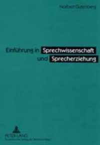 Einführung in Sprechwissenschaft und Sprecherziehung