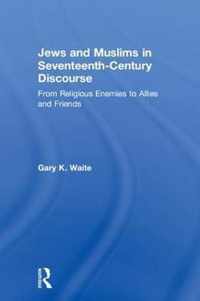 Jews and Muslims in Seventeenth-Century Discourse