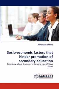 Socio-Economic Factors That Hinder Promotion of Secondary Education