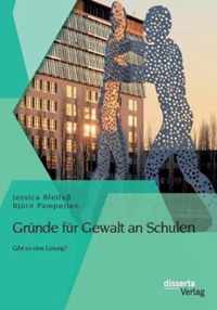 Grunde fur Gewalt an Schulen