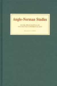 AngloNorman Studies XXVIII  Proceedings of the Battle Conference 2005