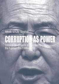 Corruption as Power