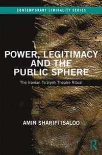 Power, Legitimacy and the Public Sphere