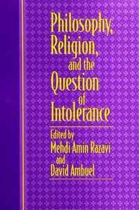 Philosophy, Religion and the Question of Tolerance