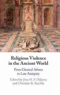 Religious Violence in the Ancient World