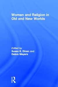 Women and Religion in Old and New Worlds