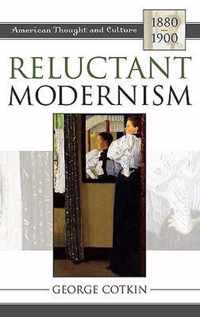 Reluctant Modernism