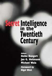 Secret Intelligence in the Twentieth Century