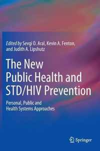 The New Public Health and STD/HIV Prevention