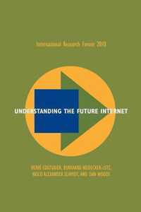 Understanding the Future Internet