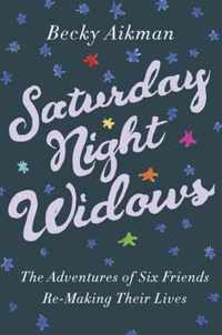 Saturday Night Widows