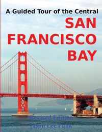 A Guided Tour of the Central San Francisco Bay