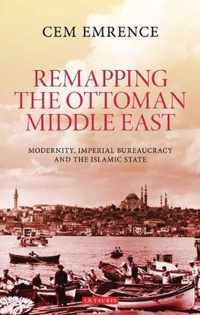 Remapping the Ottoman Middle East