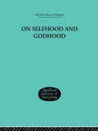 On Selfhood and Godhood