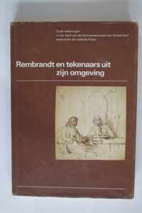 Rembrandt en tekenaars uit zijn omgeving