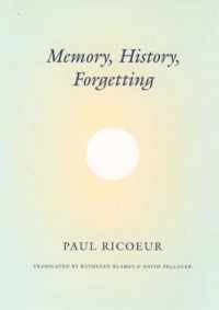 Memory, History, Forgetting