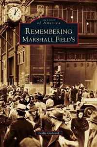 Remembering Marshall Field's