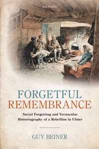 Forgetful Remembrance