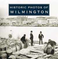 Historic Photos of Wilmington