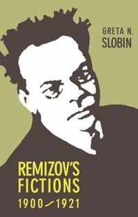 Remizov's Fictions, 1900-1921