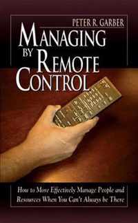 Managing by Remote Control