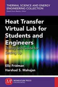 Heat Transfer Virtual Lab for Students and Engineers