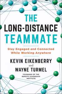 The LongDistance Teammate Stay Engaged and Connected While Working Anywhere