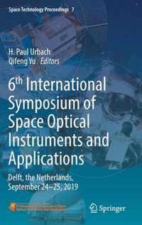 6th International Symposium of Space Optical Instruments and Applications