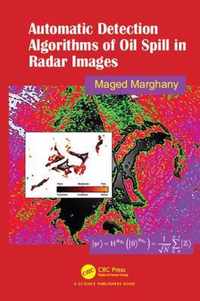 Automatic Detection Algorithms of Oil Spill in Radar Images