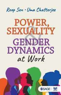 Power, Sexuality and Gender Dynamics at Work