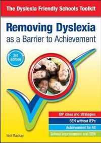 Removing Dyslexia as a Barrier to Achievement