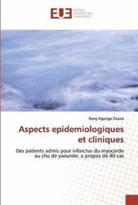 Aspects epidemiologiques et cliniques