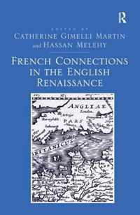 French Connections in the English Renaissance